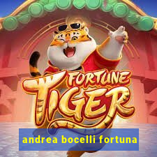 andrea bocelli fortuna